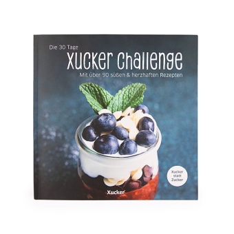 Die 30 Tage Xucker Challenge (Rezeptbuch) 